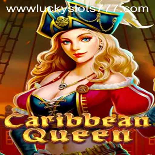 Discover the Thrills of 'Caribbean Queen' with Lucky Slots 777
