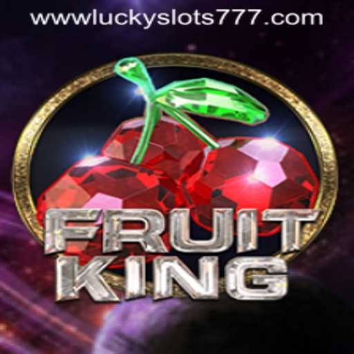 Discover the Thrills of FruitKing: An In-Depth Look into Lucky Slots 777