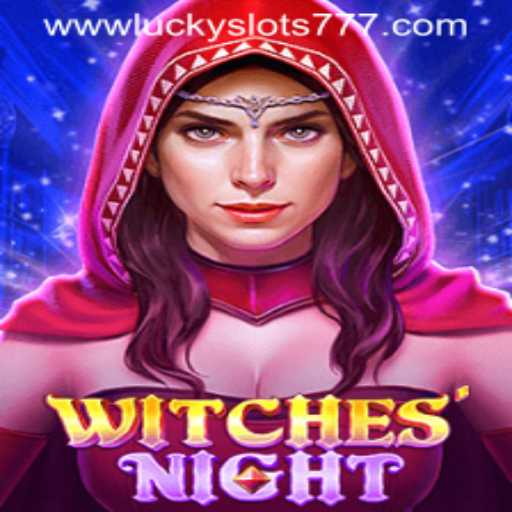 Discover the Enchanting World of WitchesNight and the Magic of Lucky Slots 777